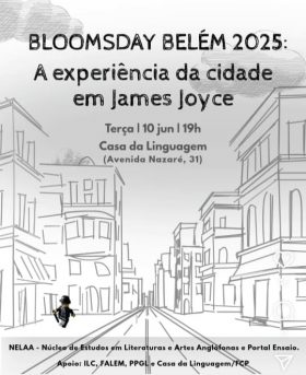 Bloomsday Belém 2025: A experiência da cidade em James Joyce